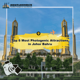top-6-most-photogenic-attractions-in-johor-bahru
