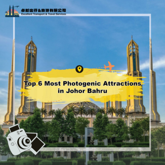 top-6-most-photogenic-attractions-in-johor-bahru